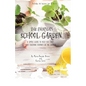 The Everyday School Garden: A simple guide to help you start your teaching journey in the garden - Paperback