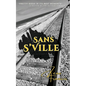 Sans S'Ville: A Series of Short Stories - Paperback