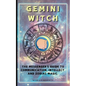 Gemini Witch: The Messenger's Guide to Communication, Intellect, and Zodiac Magic. - Paperback