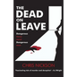 The Dead on Leave - Paperback