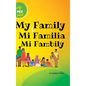 My PES Book- My Family: Learning Patois (Jamaican), English & Spanish - Hardcover