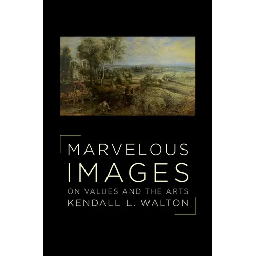 Marvelous Images: On Values and the Arts - Paperback