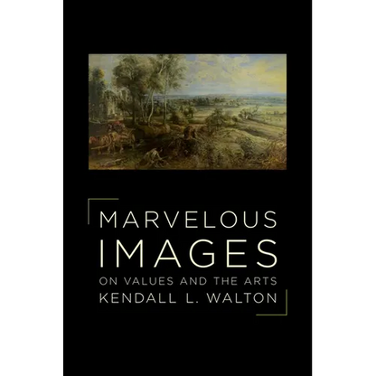Marvelous Images: On Values and the Arts - Paperback