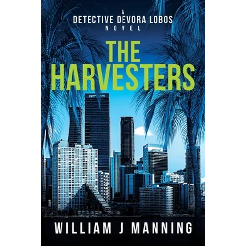 The Harvesters: A Detective Devora Lobos Novel - Paperback