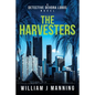The Harvesters: A Detective Devora Lobos Novel - Paperback