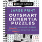 Brain Games - Large Print Outsmart Dementia Puzzles: Prevent Alzheimer's Disease and Maintain Cognitive Health - Spiral