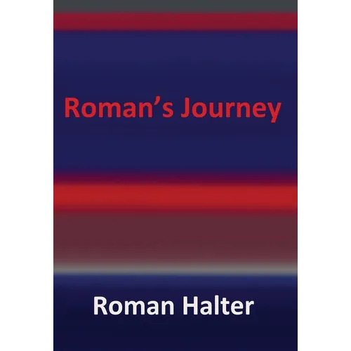 Roman's Journey - Hardcover