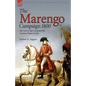 The Marengo Campaign 1800: the Victory that Completed the Austrian Defeat in Italy - Paperback