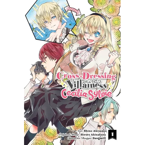 Cross-Dressing Villainess Cecilia Sylvie, Vol. 1 (Manga) - Paperback