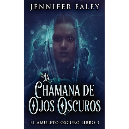 La Chamana de Ojos Oscuros - Paperback