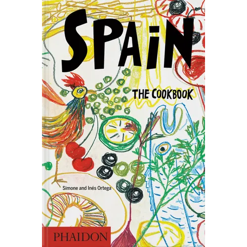 Spain: The Cookbook - Hardcover