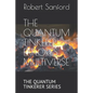 The Quantum Tinkerer Explores Multiverse: The Quantum Tinkerer Series - Paperback