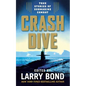 Crash Dive: True Stories of Submarine Combat - Paperback