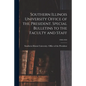 Southern Illinois University Office of the President. Special Bulletins to the Faculty and Staff; 1948-1953 - Paperback