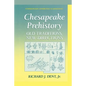 Chesapeake Prehistory: Old Traditions, New Directions - Paperback