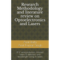 Research Methodology and literature review on Optoelectronics and Lasers: III-V semiconductors, infrared lasers & detectors and wavelength tuning in l - Paperback