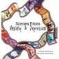 Scenes from Anxiety & Depression - Hardcover