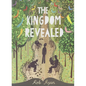 The Kingdom Revealed - Hardcover