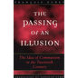 The Passing of an Illusion: The Idea of Communism in the Twentieth Century - Paperback