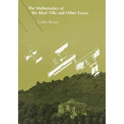 The Mathematics of the Ideal Villa and Other Essays - Paperback