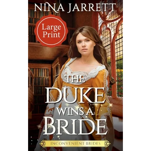 The Duke Wins a Bride (Large Print) - Hardcover