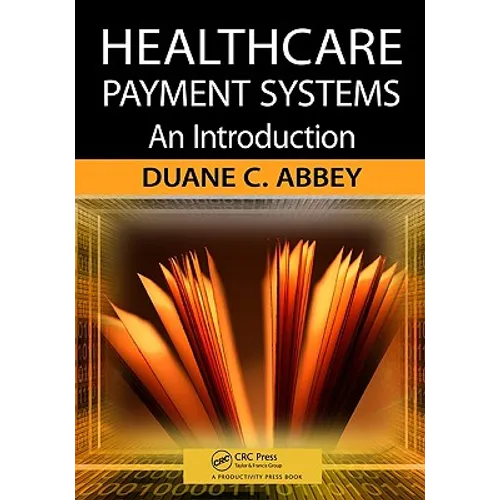 Healthcare Payment Systems: An Introduction - Paperback