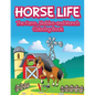 Horse Life. The Farm, Stables and Ranch Coloring Book - Paperback