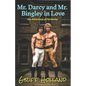 Mr. Darcy and Mr. Bingley in Love - Paperback