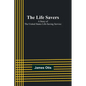 The Life Savers: A story of the United States life-saving service - Paperback