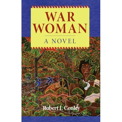 War Woman: A Novel of the Real People - Paperback