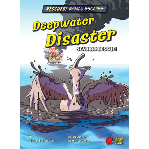 Deepwater Disaster: Seabird Rescue! - Paperback