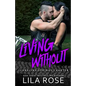 Living Without - Paperback