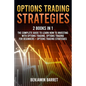 Options Trading Strategies: 2 Books in 1: The Complete Guide to Learn How to Investing with Options Trading and Making a Profit. Options Trading f - Paperback