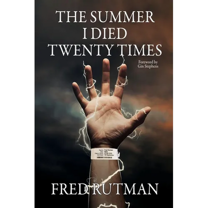 The Summer I Died Twenty Times: Because Lightning Does Strike the Same Spot Twice - Paperback
