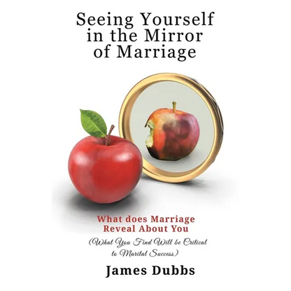 Seeing Yourself in the Mirror of Marriage - Paperback