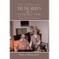 Memories of a Vanished Time: A Tribute to My Mother and Father - Paperback