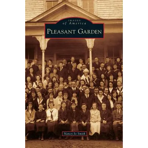 Pleasant Garden - Hardcover
