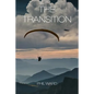 The Transition - Paperback