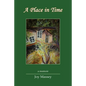 A Place in Time: A Memoir - Paperback