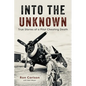 Into the Unknown: True Stories of a Pilot Cheating Death - Paperback