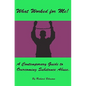What Worked for Me!: A Contemporary Guide to Overcoming Substance Abuse. - Paperback