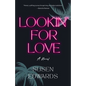 Lookin' for Love - Paperback