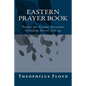 Eastern Prayer Book: Prayers for Various Occasions Including Divine Liturgy - Paperback
