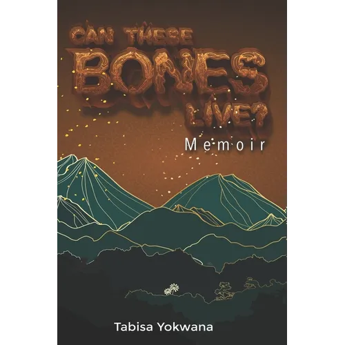 Can these bones live? Memoir - Paperback