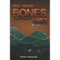 Can these bones live? Memoir - Paperback