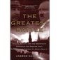 The Greatest Battle: Stalin, Hitler, and the Desperate Struggle for Moscow That Changed the Course of World War II - Paperback