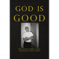 God Is Good - Paperback