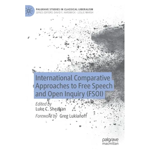 International Comparative Approaches to Free Speech and Open Inquiry (Fsoi) - Hardcover