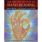 The Art and Science of Hand Reading: Classical Methods for Self-Discovery Through Palmistry - Hardcover