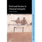 Food and Society in Classical Antiquity - Paperback